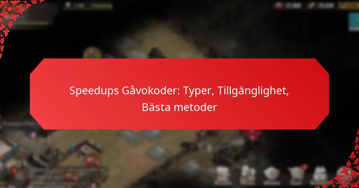 Speedups Gåvokoder: Typer, Tillgänglighet, Bästa metoder