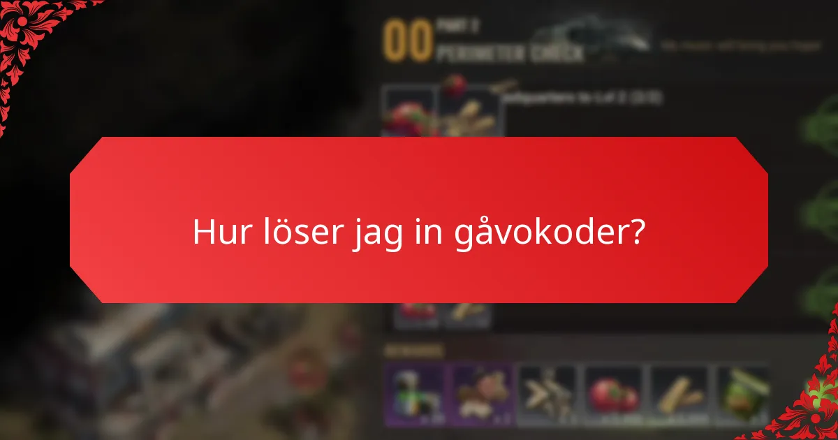 Hur löser jag in gåvokoder?