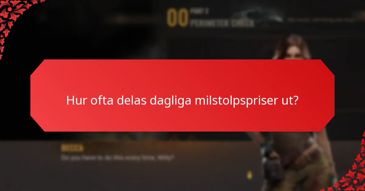 Hur kan spelare delta i dagliga milstolpspriser?