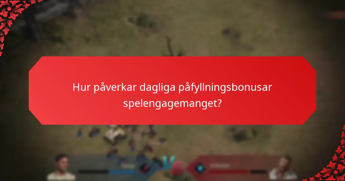 Var kan spelare hitta dagliga påfyllningsbonusar?
