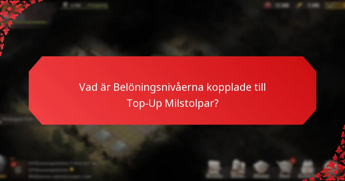 Hur fungerar Spelarincentiv inom Top-Up Milstolpar?