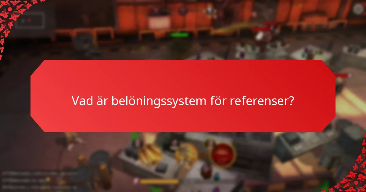 Hur bidrar belöningssystem för referenser till gemenskapstillväxt?