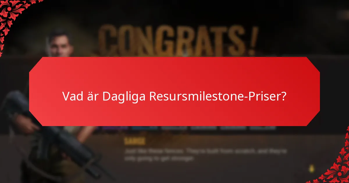 Hur påverkar Dagliga Resursmilestone-Priser spelarnas engagemang?