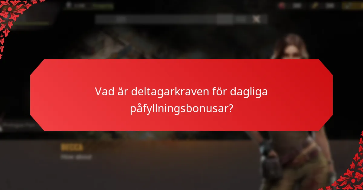 Vilka plattformar erbjuder de bästa dagliga påfyllningsbonusarna?