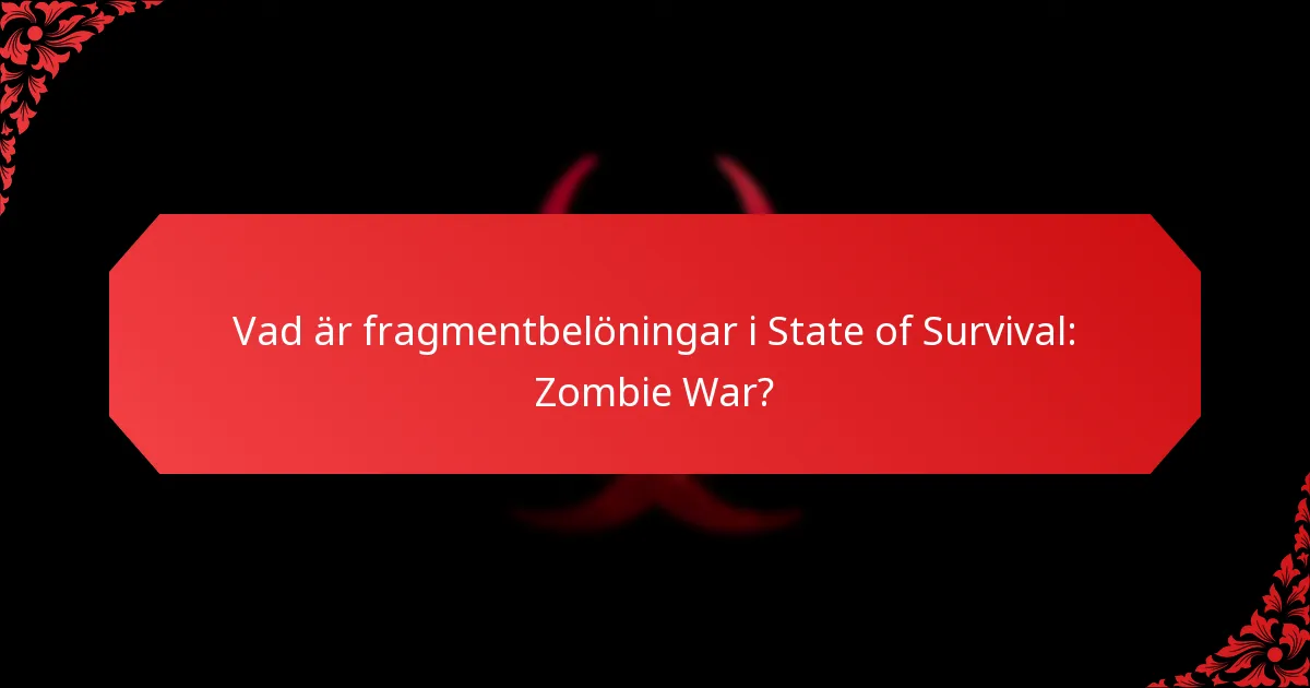 Hur jämförs olika fragmentbelöningar?