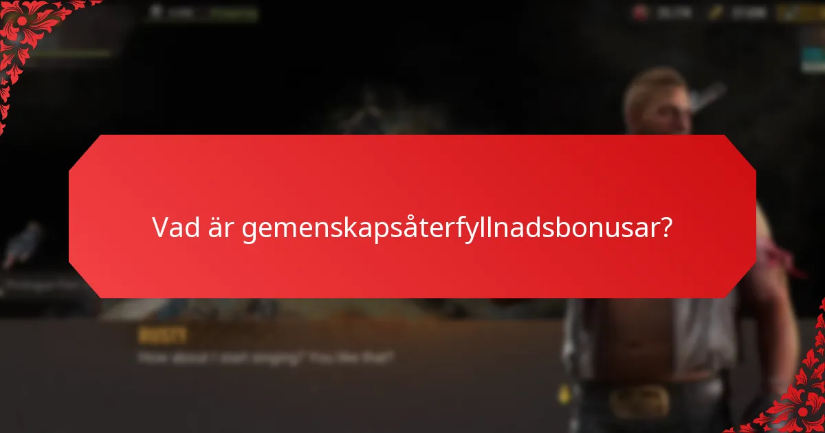 Vilka är fördelarna med gruppbelöningar i gemenskapsåterfyllnadsbonusar?