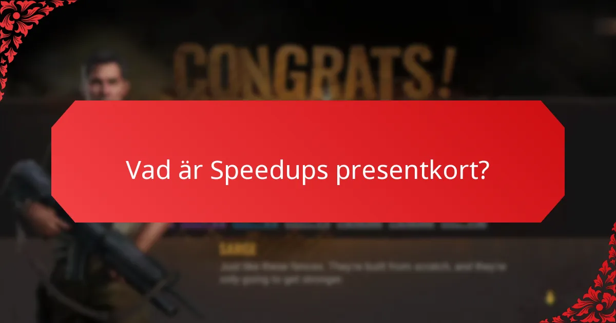 Hur använder jag Speedups presentkort effektivt?