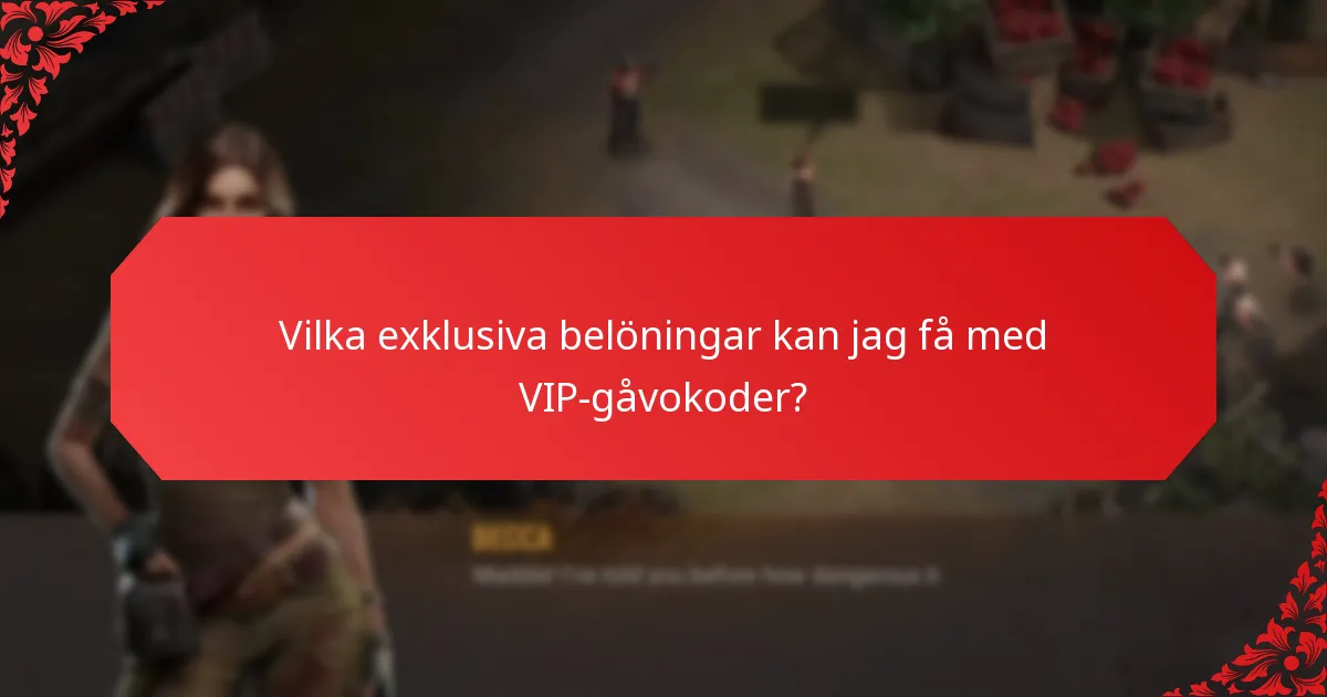 Hur kan jag få VIP-gåvokoder?
